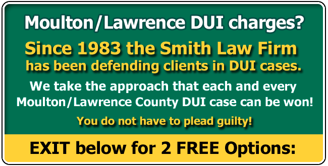 Defending clients from Alabama and across the USA charged with a Lawrence County or Moulton Alabama DUI since 1983